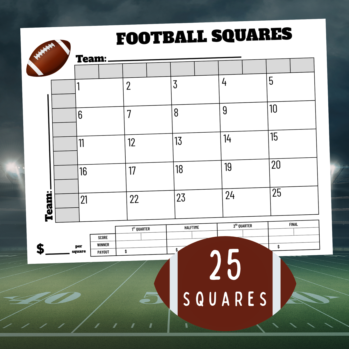 25 square football pool printable game sheet with numbered football squares and score and payout tracker