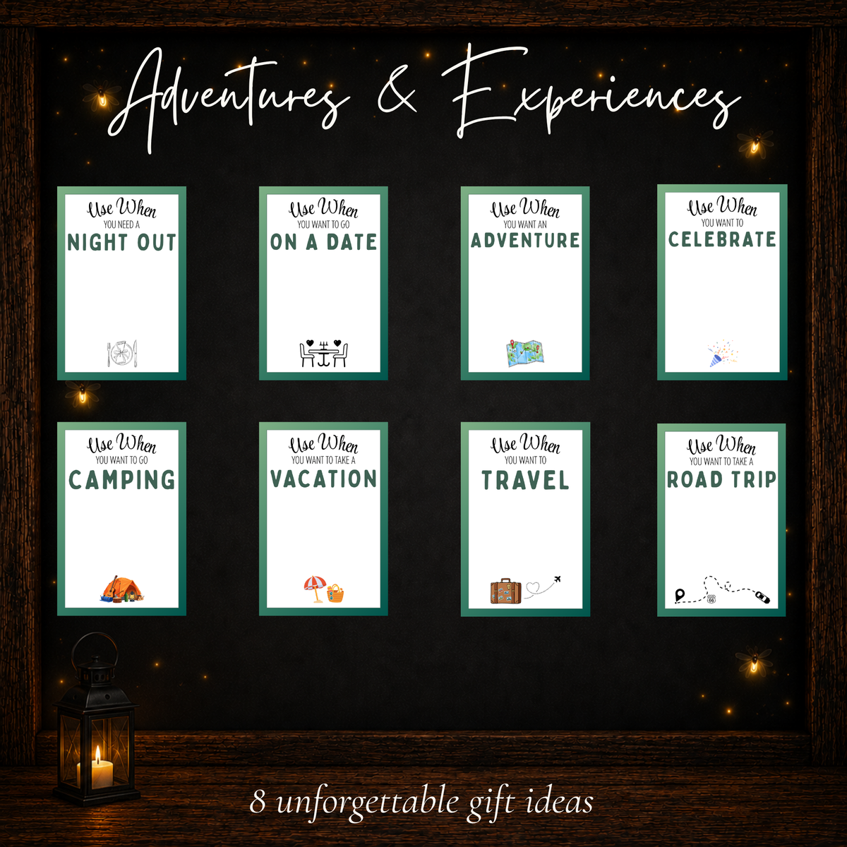 Eight printable gift card ideas for birthday experiences, including travel, camping, vacations, dates, and road trips.