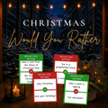 Christmas Would You Rather printable game with festive red and green holiday question cards