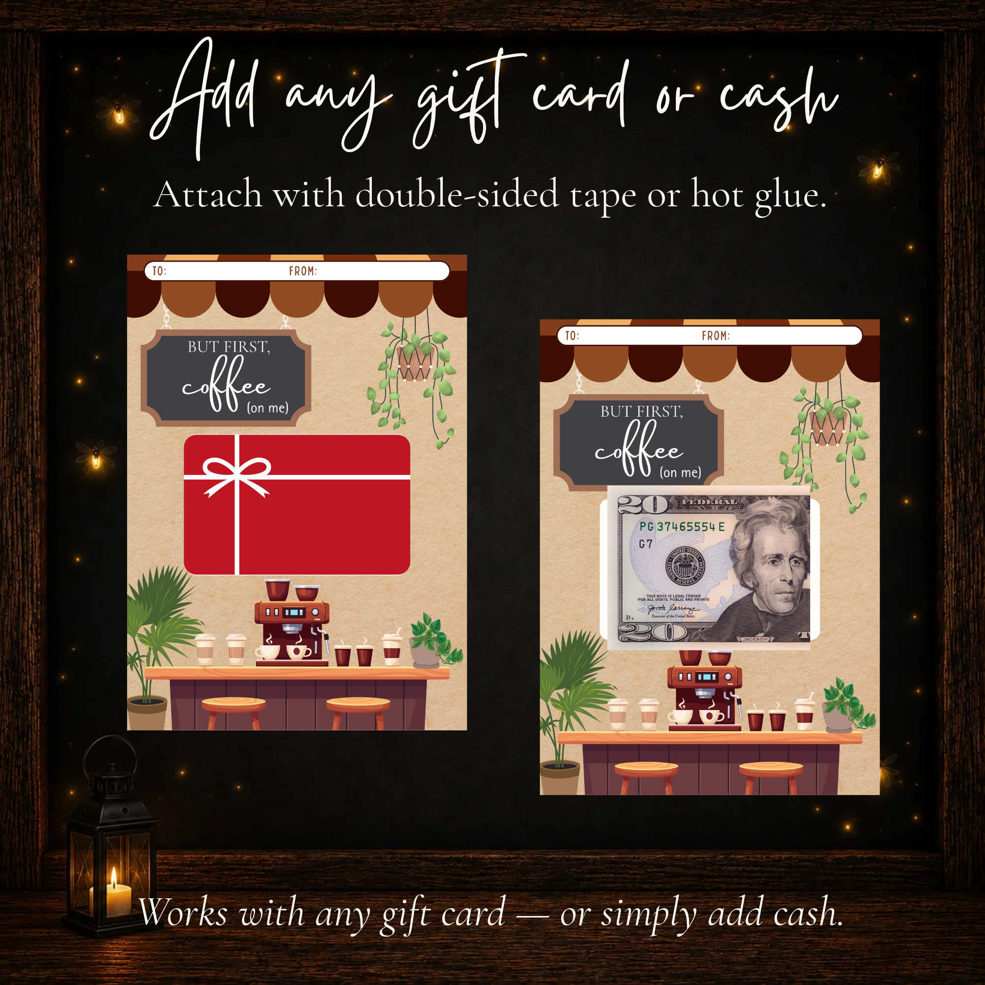 Printable coffee gift card holder shown with examples of attaching a gift card or cash using double-sided tape or hot glue.