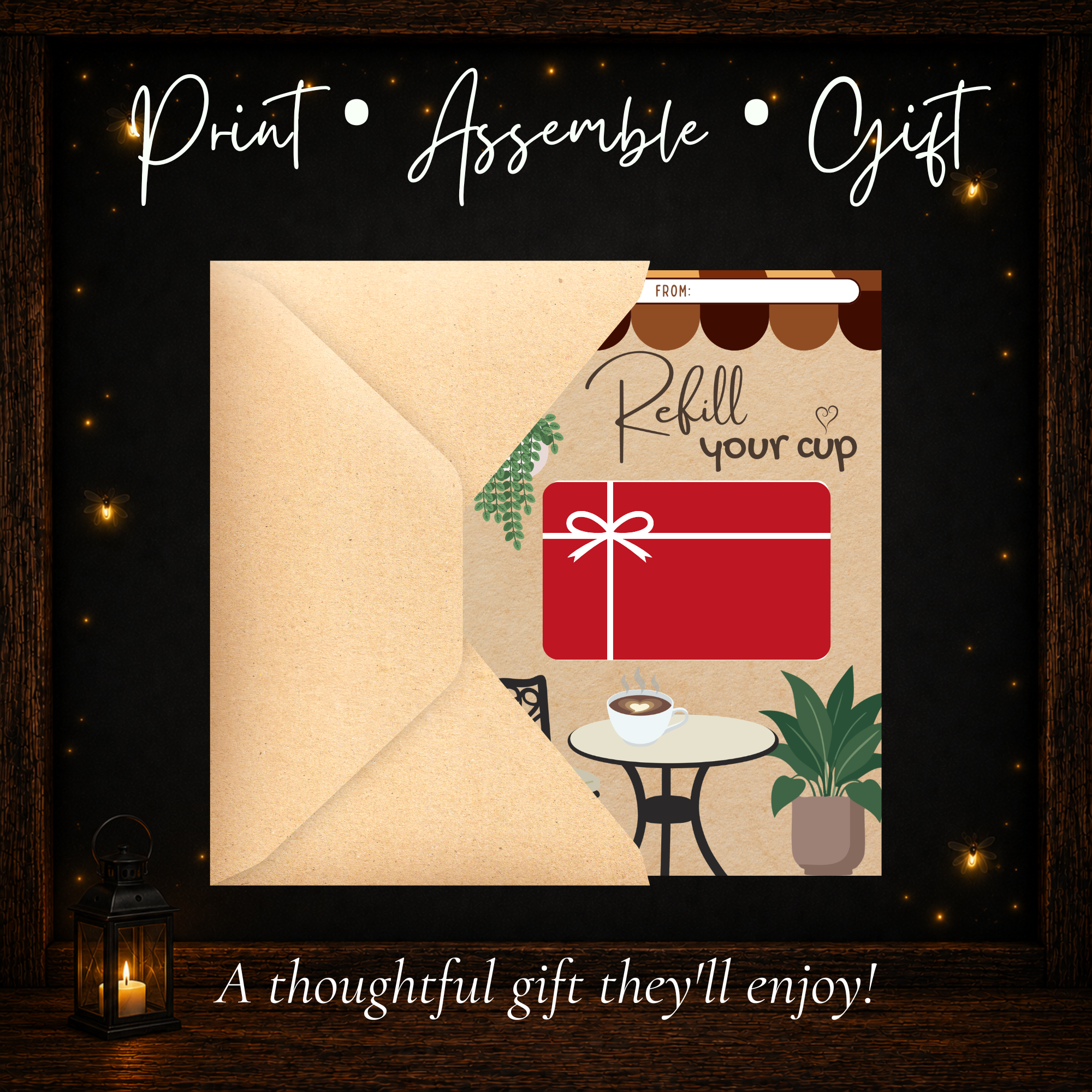Printable coffee lover gift card holder with Refill Your Cup design shown assembled with a gift card and 5x7 envelope