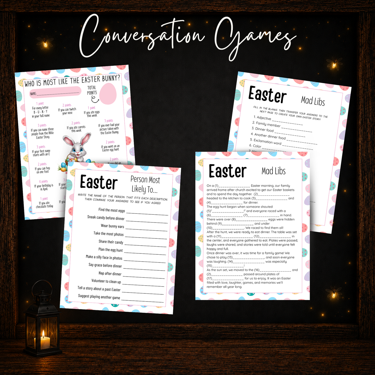 Easter conversation games featuring Who Is Most Like the Easter Bunny, Person Most Likely To, and Mad Libs.