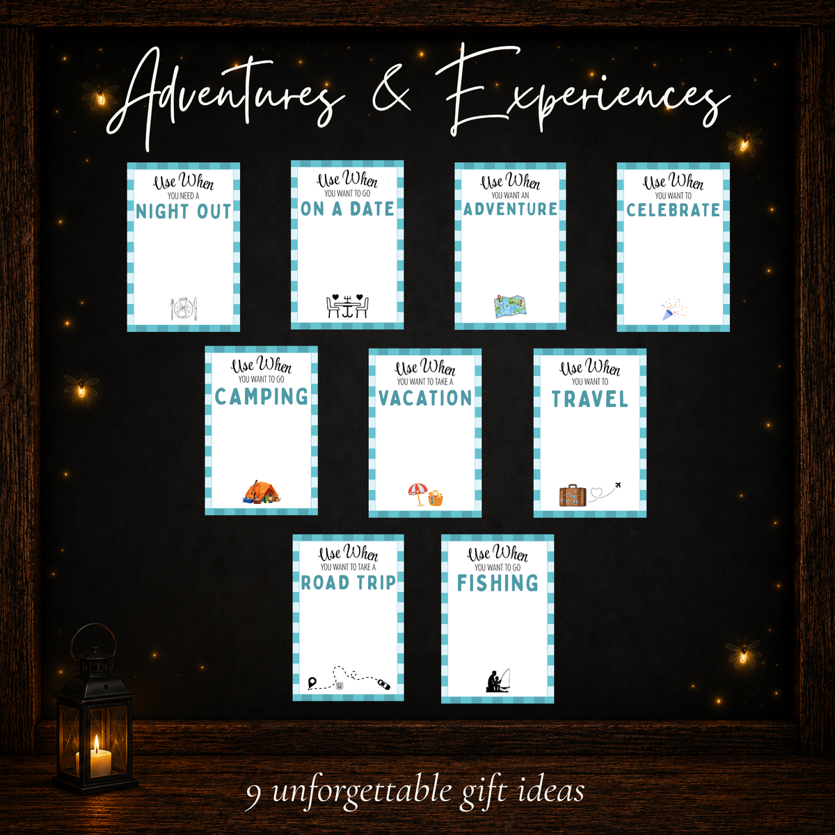 Nine printable Father's Day gift card ideas for experiences including camping, fishing, travel, road trips, date nights, and adventures.