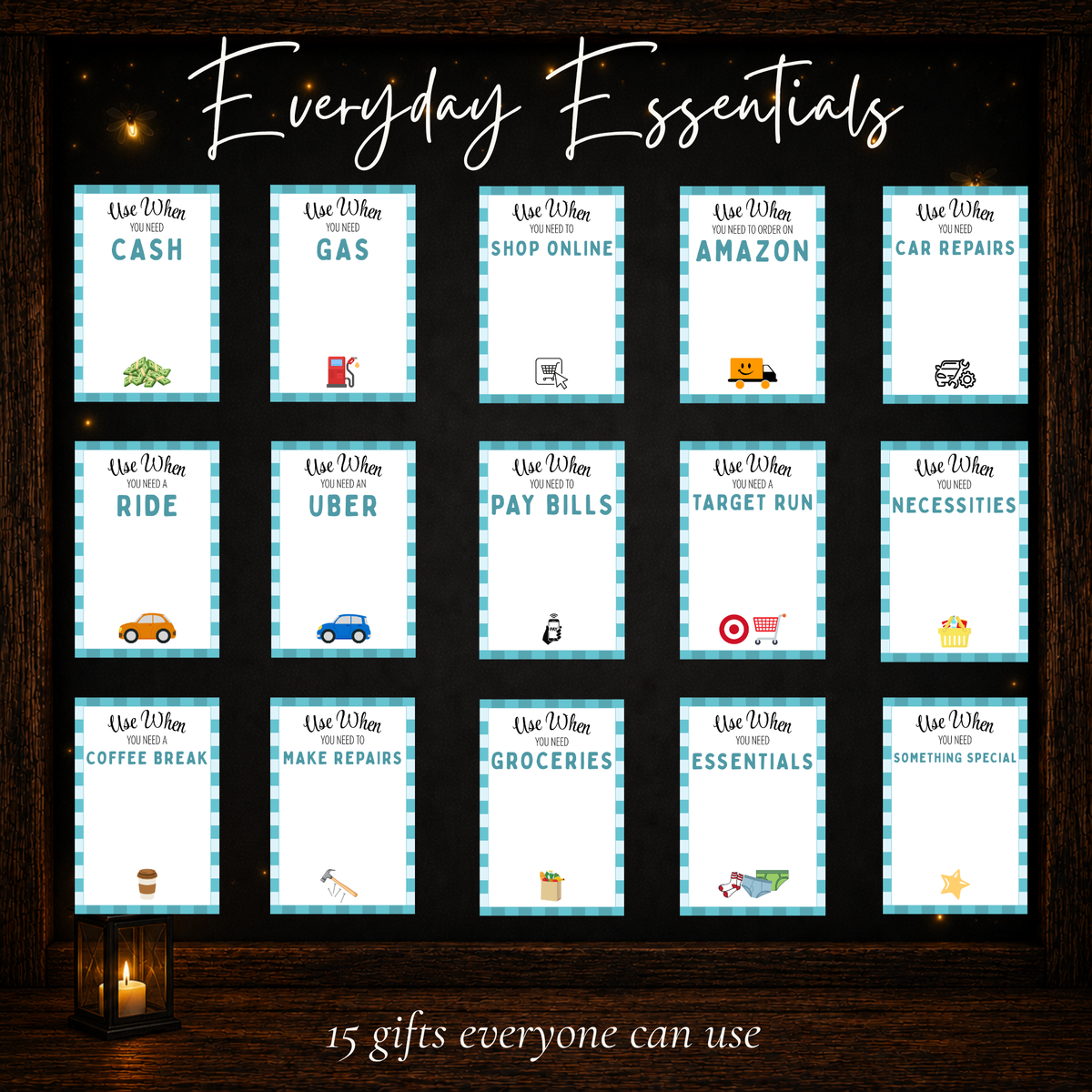 Fifteen printable gift card ideas for everyday essentials including gas, groceries, coffee, car repairs, shopping, and bills.