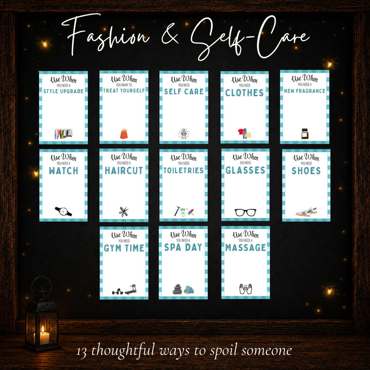 Thirteen printable gift card ideas for fashion and self-care including clothes, shoes, haircuts, gym time, spa days, and massages.