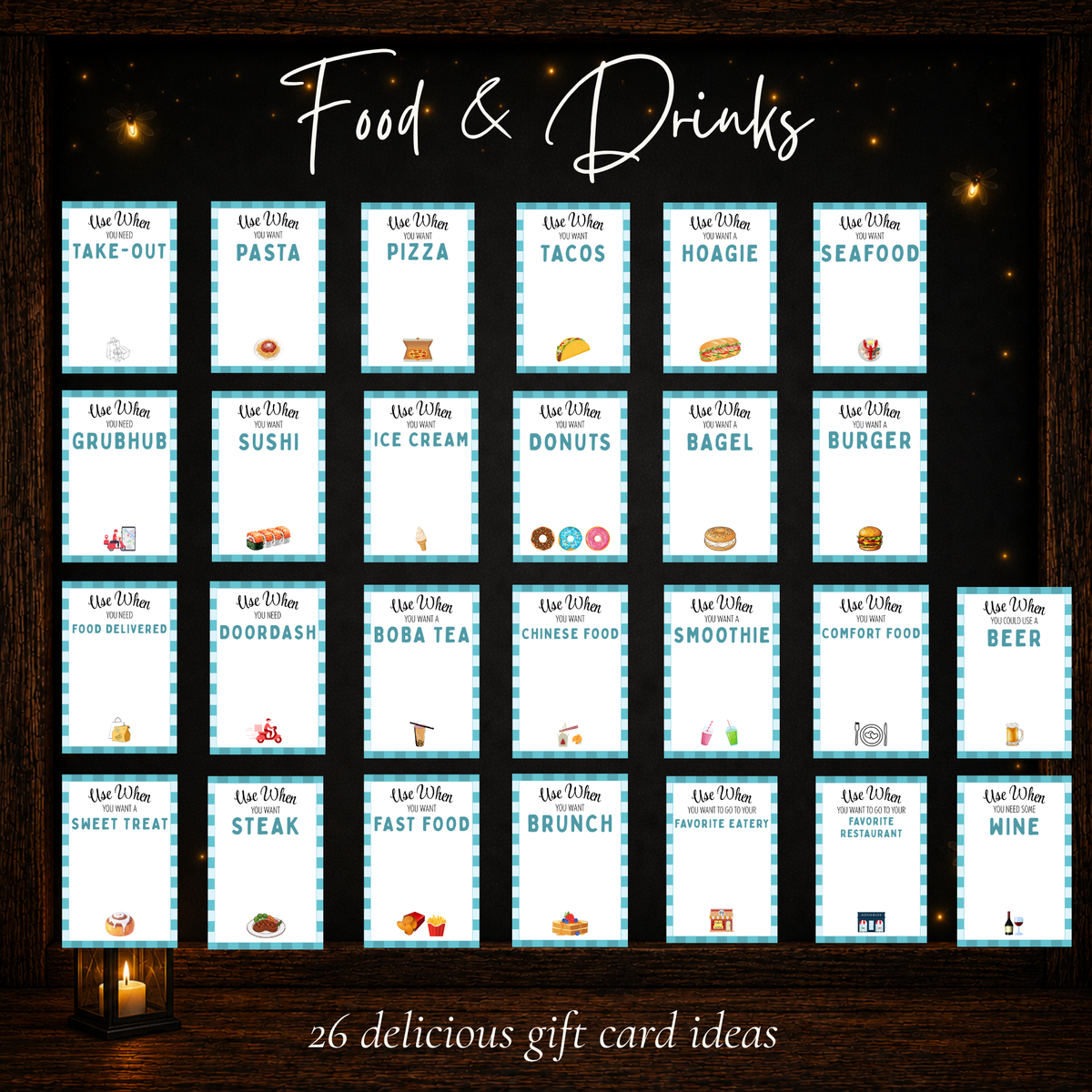 Twenty-six printable food and drink gift card ideas featuring pizza, burgers, sushi, coffee alternatives, restaurants, sweet treats, and more.