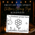 Fruit of the Spirit kindness children's coloring page featuring a Kindness Grows Here flower activity