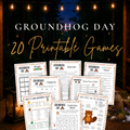 Groundhog Day 20 printable games bundle with family, classroom, party and homeschool activities