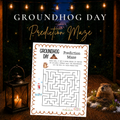 Groundhog Day Prediction Maze printable game for kids with winter or early spring theme