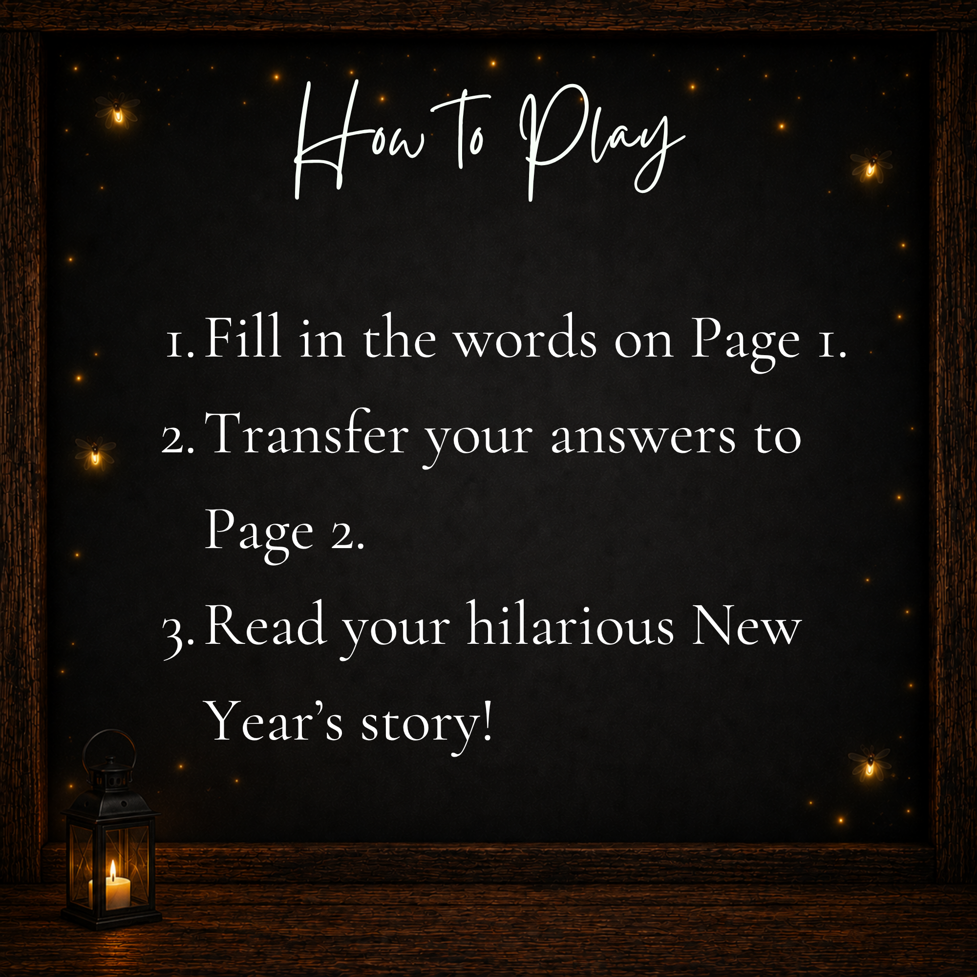 How to play New Year’s Mad Libs printable game by filling in words and transferring answers to a funny New Year’s Eve story