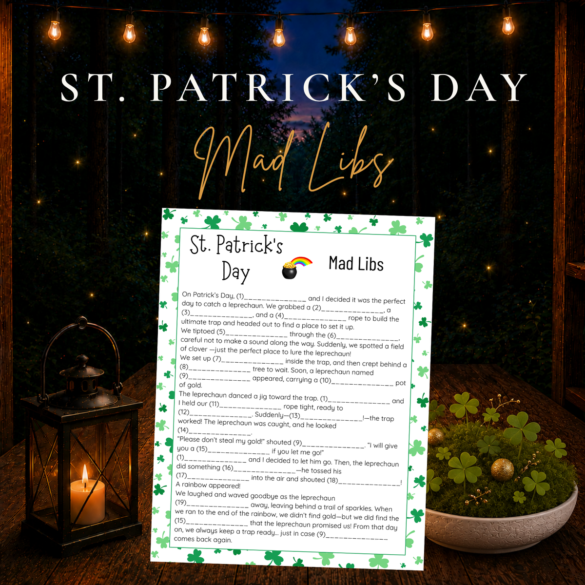 St. Patrick’s Day Mad Libs printable game featuring a fill-in-the-blank leprechaun adventure story, green shamrock border, lantern, and festive woodland decorations.