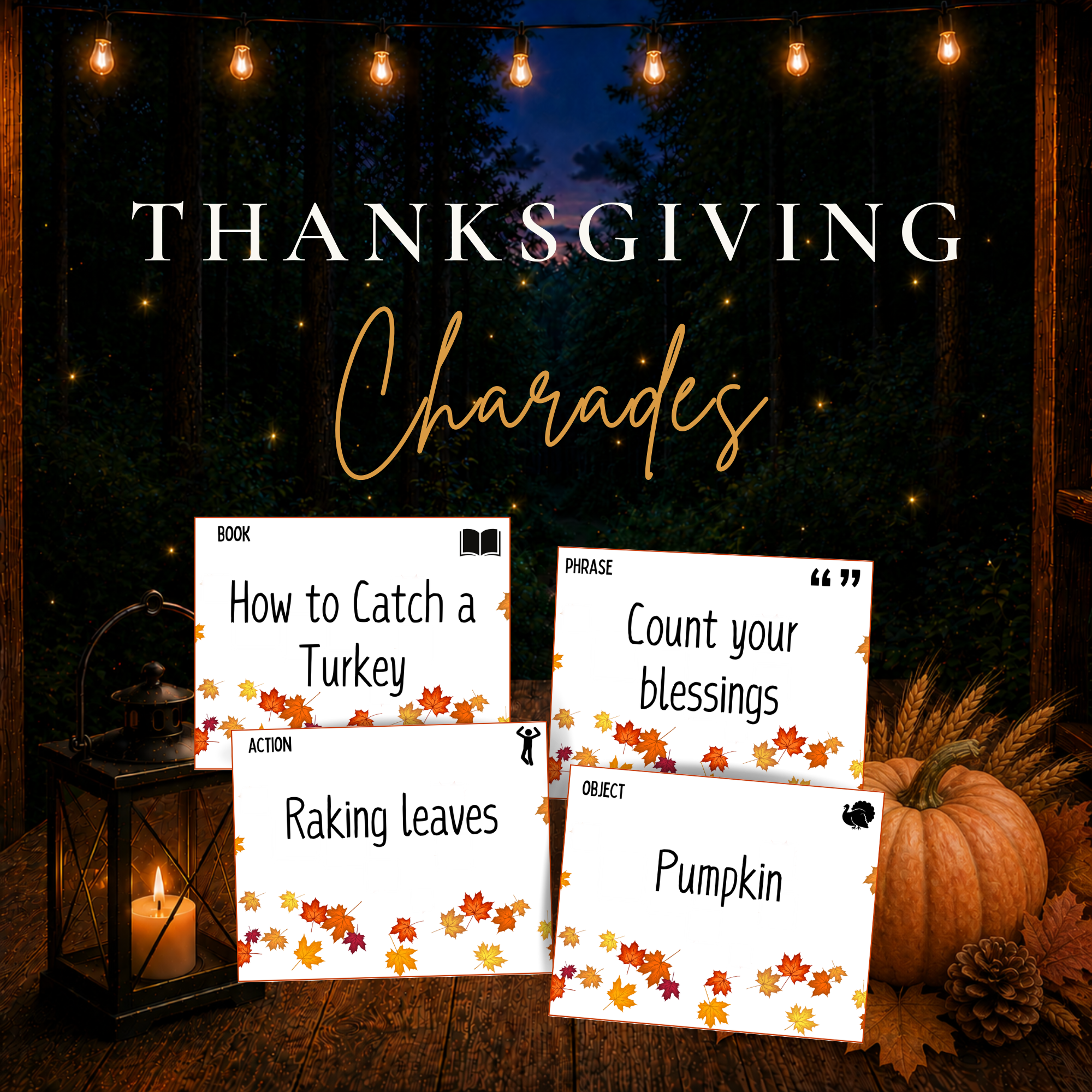 Thanksgiving Charades printable game with fall themed cards for family Thanksgiving parties and Friendsgiving