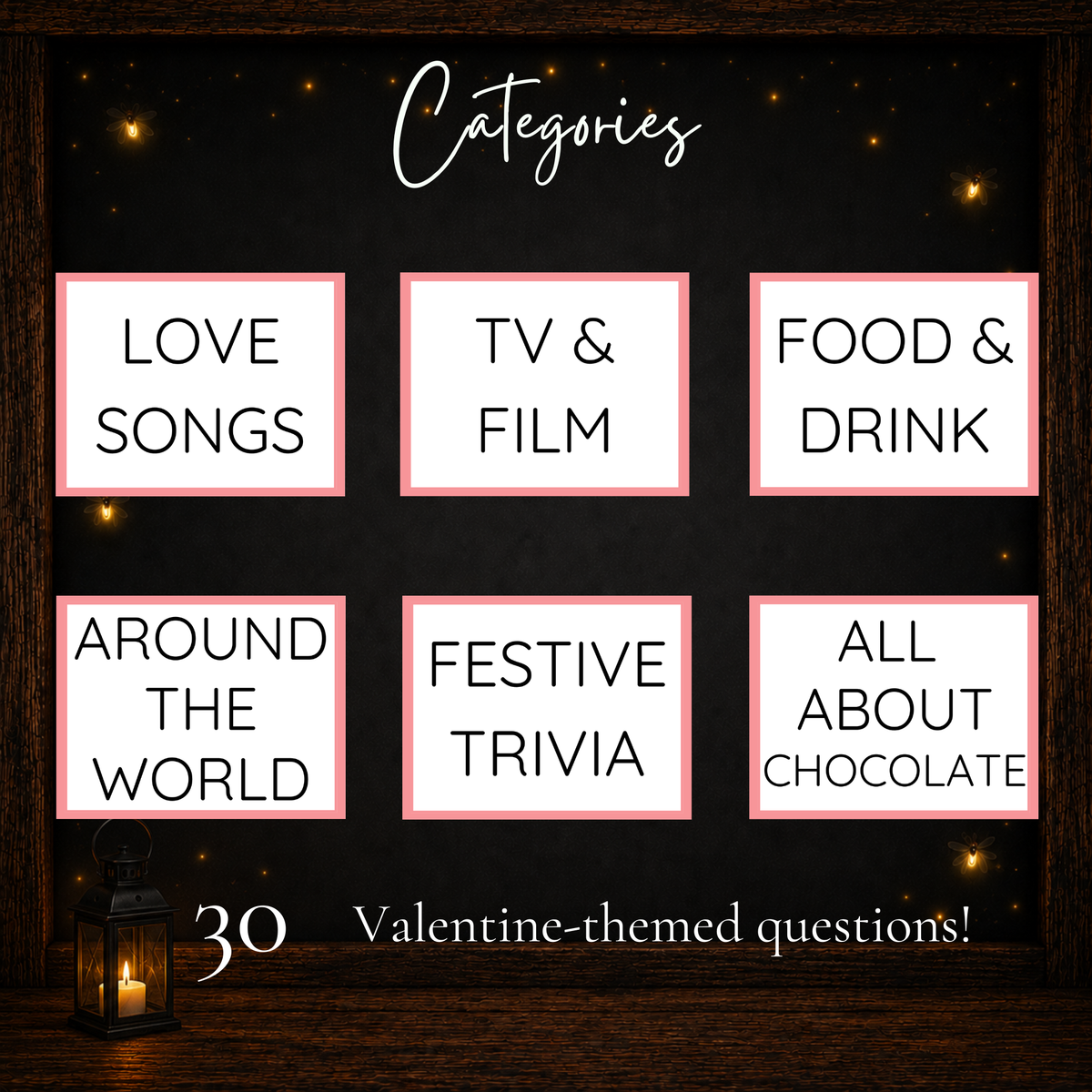 Valentine Jeoparty trivia categories including TV and Film, Love Songs, Food and Drink, Around the World, Festive Trivia and All About Chocolate