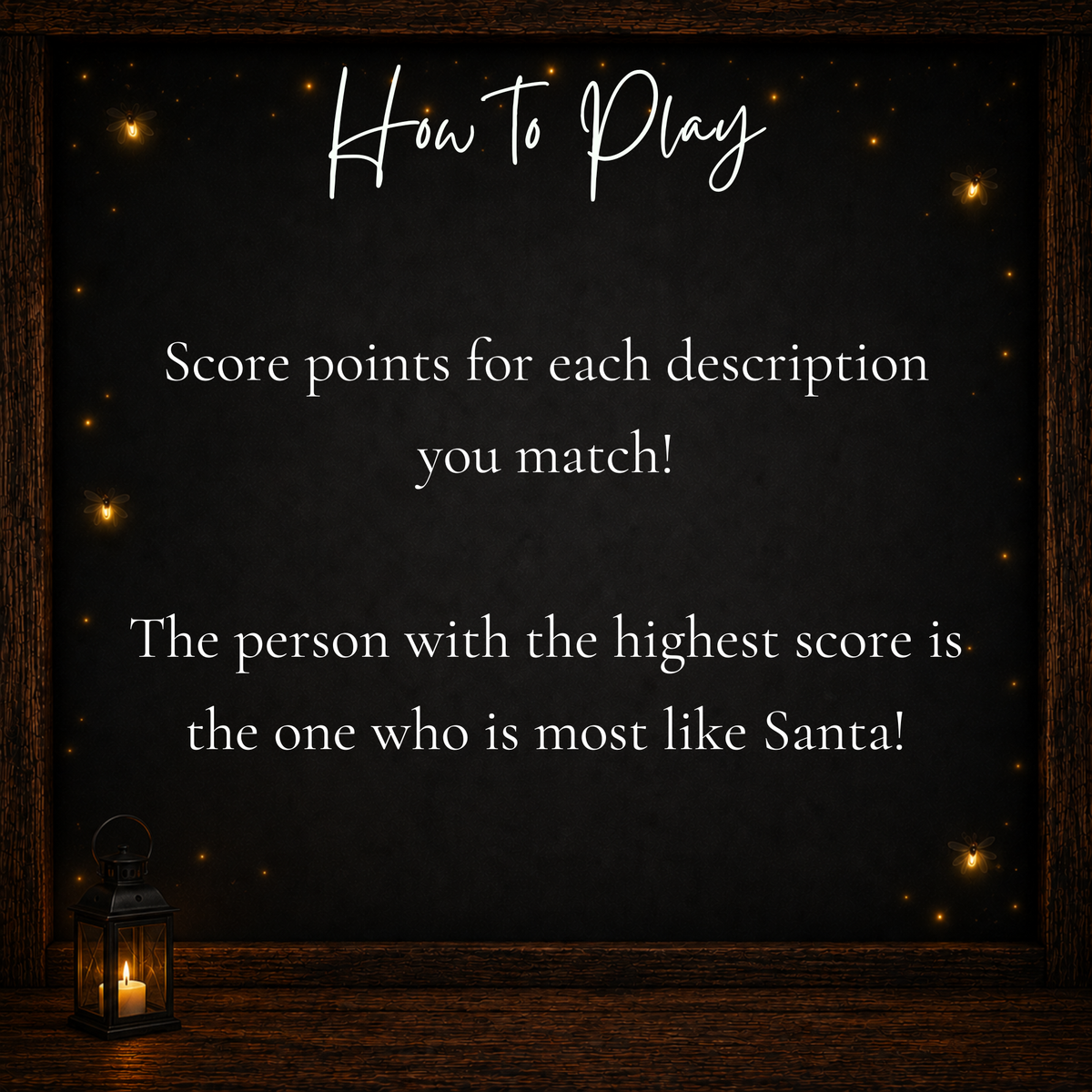 How to play Who Is Most Like Santa Christmas game by scoring points for each description you match